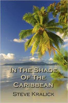 In the Shade of the Caribbean 1