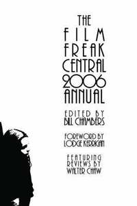 bokomslag The Film Freak Central 2006 Annual