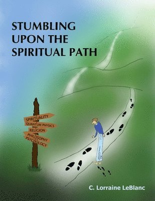 Stumbling Upon the Spiritual Path 1