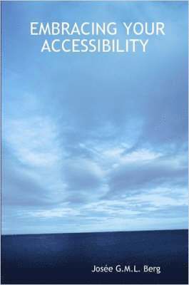 Embracing Your Accessibility 1