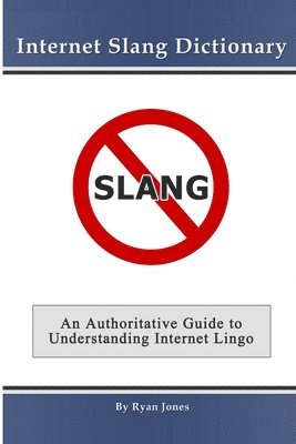Ryan Jones - Internet Slang Dictionary, Häftad