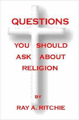 bokomslag Questions You Should Ask About Religion