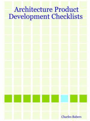 Charles Babers - Architecture Product Development Checklists, Häftad