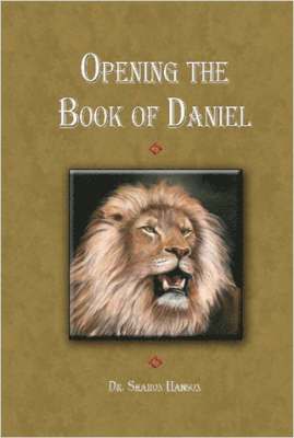 Opening Up the Book of Daniel 1