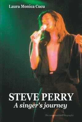 bokomslag STEVE PERRY - A Singer's Journey