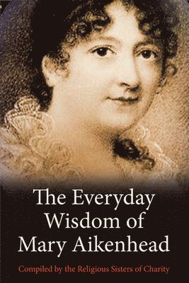 bokomslag The Everyday Wisdom of Mary Aikenhead