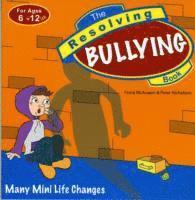 bokomslag The Resolving Bullying Book