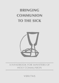 bokomslag Bringing Communion to the Sick