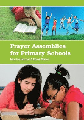 Prayer Assemblies for Primary Schools