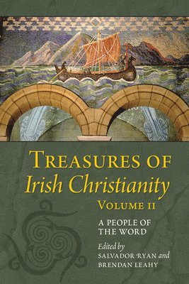 Treasures of Irish Christianity: a People of the World 1