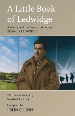 John Quinn, Francis Ledwidge - Little Book of Ledwidge, Häftad