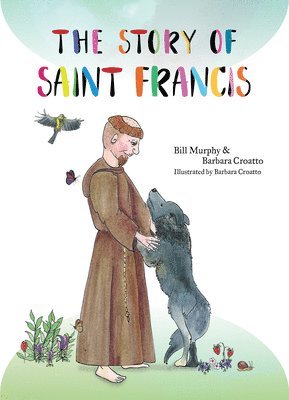 bokomslag The Story of Saint Francis