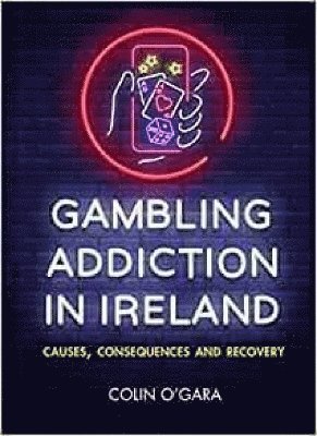 bokomslag Gambling Addiction In Ireland