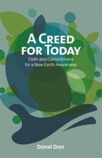 bokomslag A Creed for Today