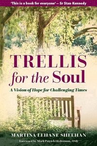 bokomslag Trellis for the Soul