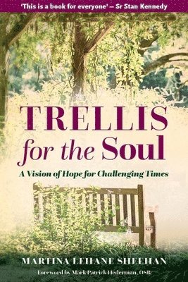 Trellis for the Soul 1