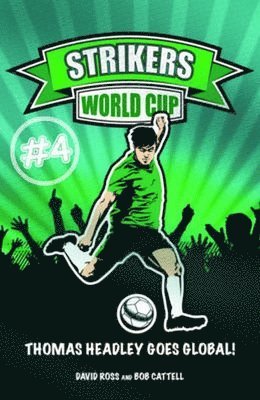 David Ross, Bob Cattell - Strikers: World Cup, Häftad