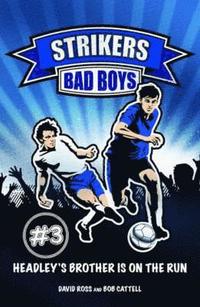 bokomslag Strikers: Bad Boys