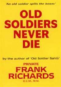 bokomslag Old Soldiers Never Die.