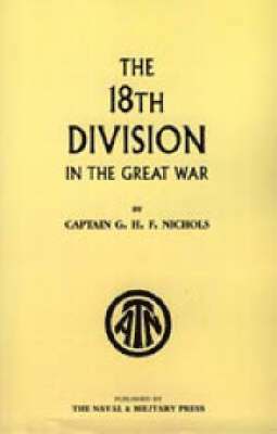 The 18th Division in The Great War 1