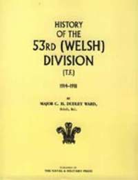 bokomslag HISTORY OF THE 53rd (WELSH) DIVISION