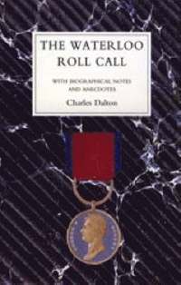 bokomslag Waterloo Roll Call with Biographical Notes and Anecdotes