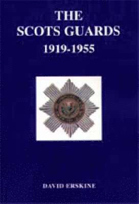 Scots Guards, 1919-1955 1