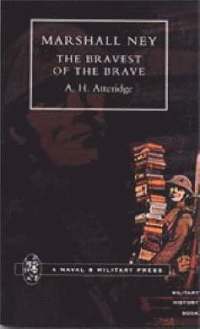 bokomslag Marshal Ney: The Bravest of the Brave