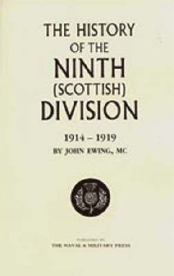 by John Ewing, By John Ewing - History of the 9th (Scottish) Division, Inbunden
