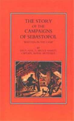 bokomslag Story of the Campaign of Sebastopol