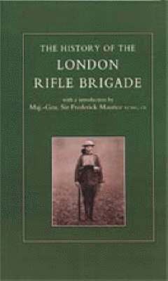 History of the London Rifle Brigade 1859-1919 1
