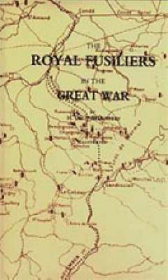 bokomslag Royal Fusiliers in the Great War