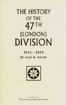 bokomslag 47th (LONDON) DIVISION 1914-1919