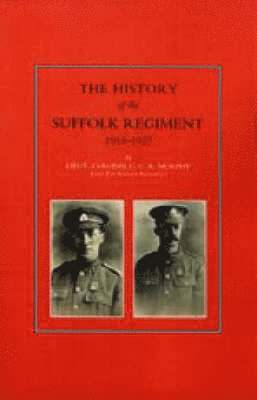 History of the Suffolk Regiment 1914-1927 1