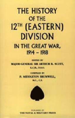 History of the 12th (Eastern) Division in the Great War 1