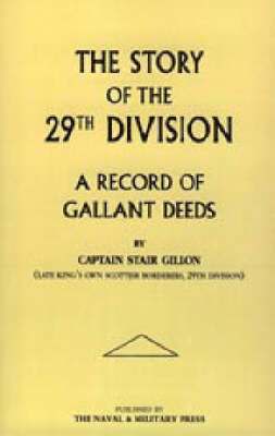 bokomslag Story of the 29th Division. A Record of Gallant Deeds