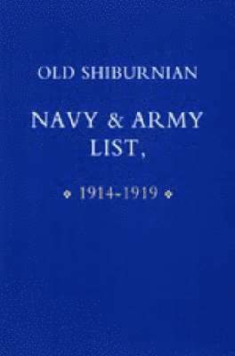 Old Shirburnian Navy & Army List (1914-18) 1