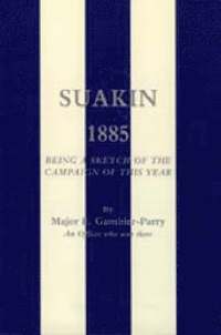 bokomslag Suakin, 1885