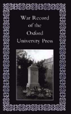 War Record of the University Press, Oxford 1