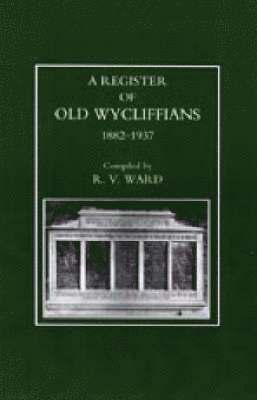 bokomslag Old Wycliffians 1882-1937