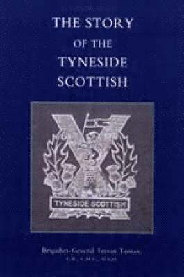 bokomslag Story of the Tyneside Scottish