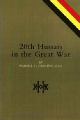 bokomslag 20th Hussars in the Great War