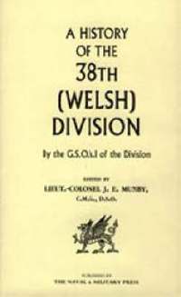 bokomslag History of the 38th (Welsh) Division