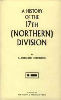 bokomslag History of the 17th (Northern) Division
