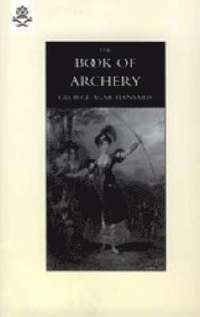 bokomslag Book of Archery (1840)