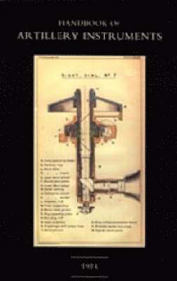 bokomslag Handbook of Artillery Instruments 1914