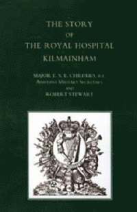 bokomslag Story of the Royal Hospital Kilmainham