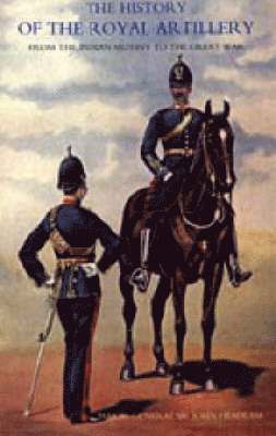 bokomslag History of the Royal Artillery from the Indian Mutiny to the Great War: v. III
