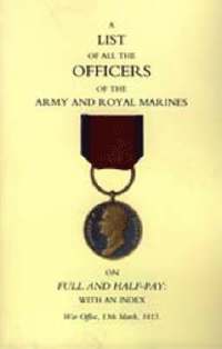 bokomslag 1815 List of All the Officers of the Army and Royal Marines on Full and Half-pay with an Index