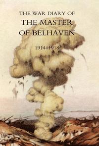 bokomslag War Diary of the Master of Belhaven 1914-1918